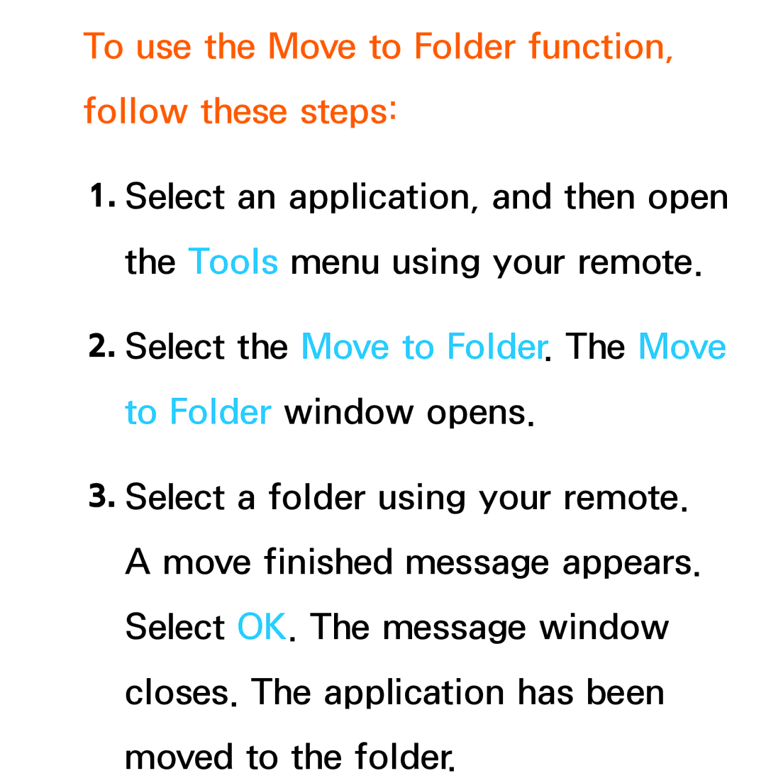 Samsung UA55ES6600MXXY, UA46ES6900MXSQ, UA55ES6800MXXY manual To use the Move to Folder function, follow these steps 