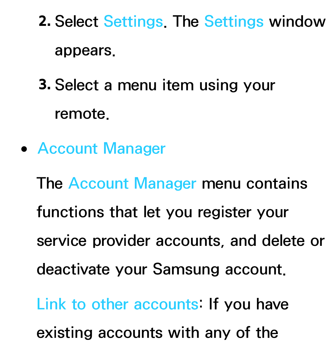 Samsung UA46ES6800MXSQ, UA46ES6900MXSQ, UA55ES6800MXXY, UA40ES5500MXXY, UA55ES6600MXXY, UA32ES5600MXSQ manual Account Manager 