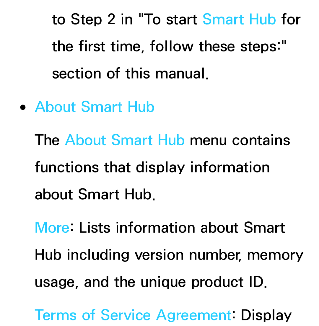 Samsung UA55ES6600MXXY, UA46ES6900MXSQ, UA55ES6800MXXY, UA40ES5500MXXY About Smart Hub, Terms of Service Agreement Display 