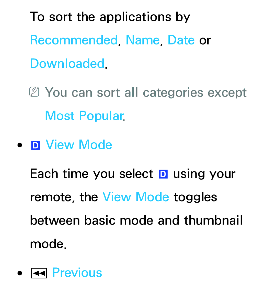 Samsung UA55ES6200MXSQ, UA46ES6900MXSQ manual NNYou can sort all categories except Most Popular, View Mode, Previous 