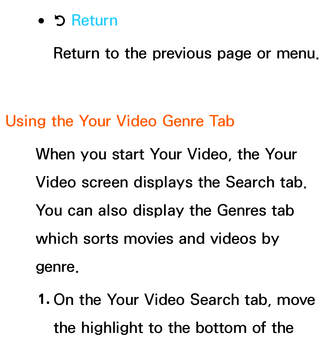 Samsung UA50ES6200MXSQ, UA46ES6900MXSQ, UA55ES6800MXXY, UA40ES5500MXXY, UA55ES6600MXXY Return, Using the Your Video Genre Tab 