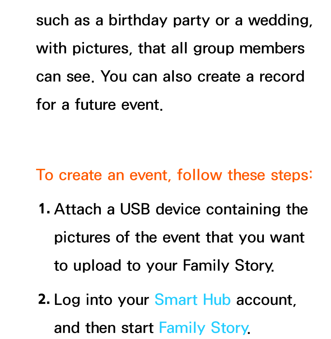 Samsung UA55ES6600MXXY, UA46ES6900MXSQ, UA55ES6800MXXY, UA40ES5500MXXY, UA32ES5600MXSQ To create an event, follow these steps 