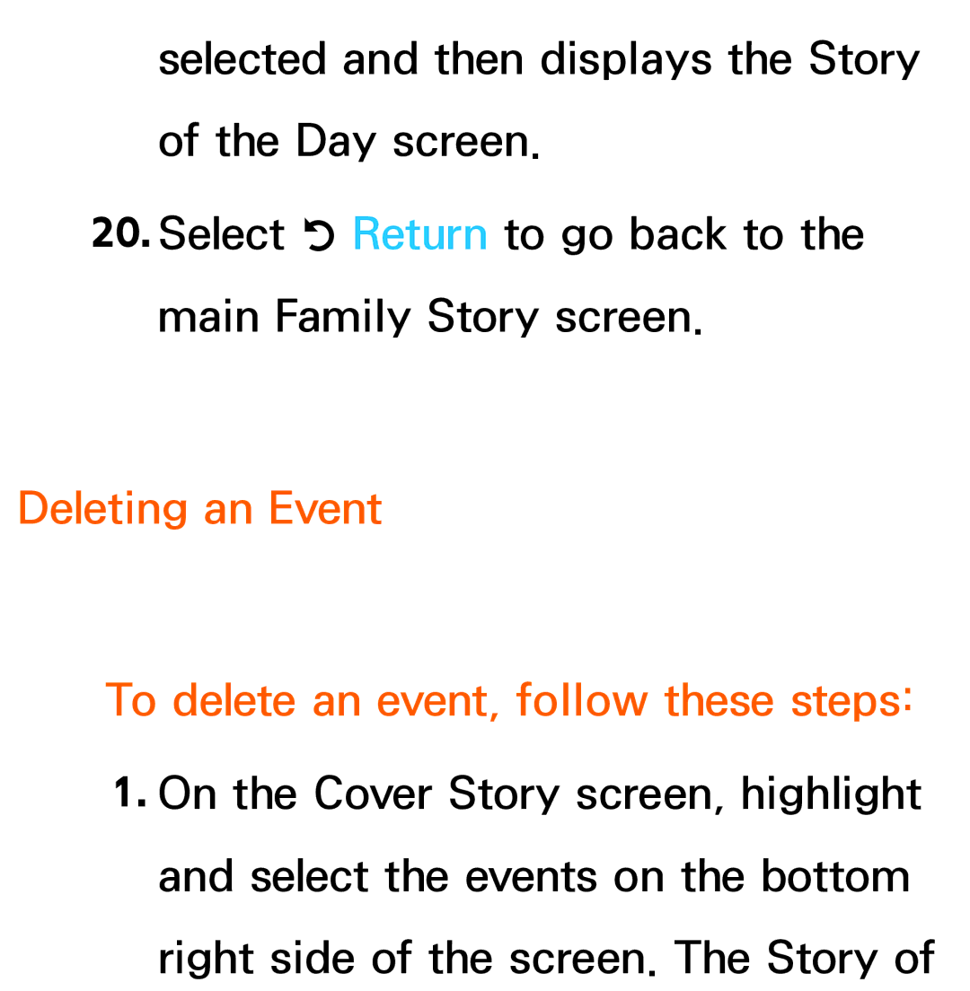 Samsung UA50ES6200MXSQ, UA46ES6900MXSQ, UA55ES6800MXXY manual Deleting an Event To delete an event, follow these steps 