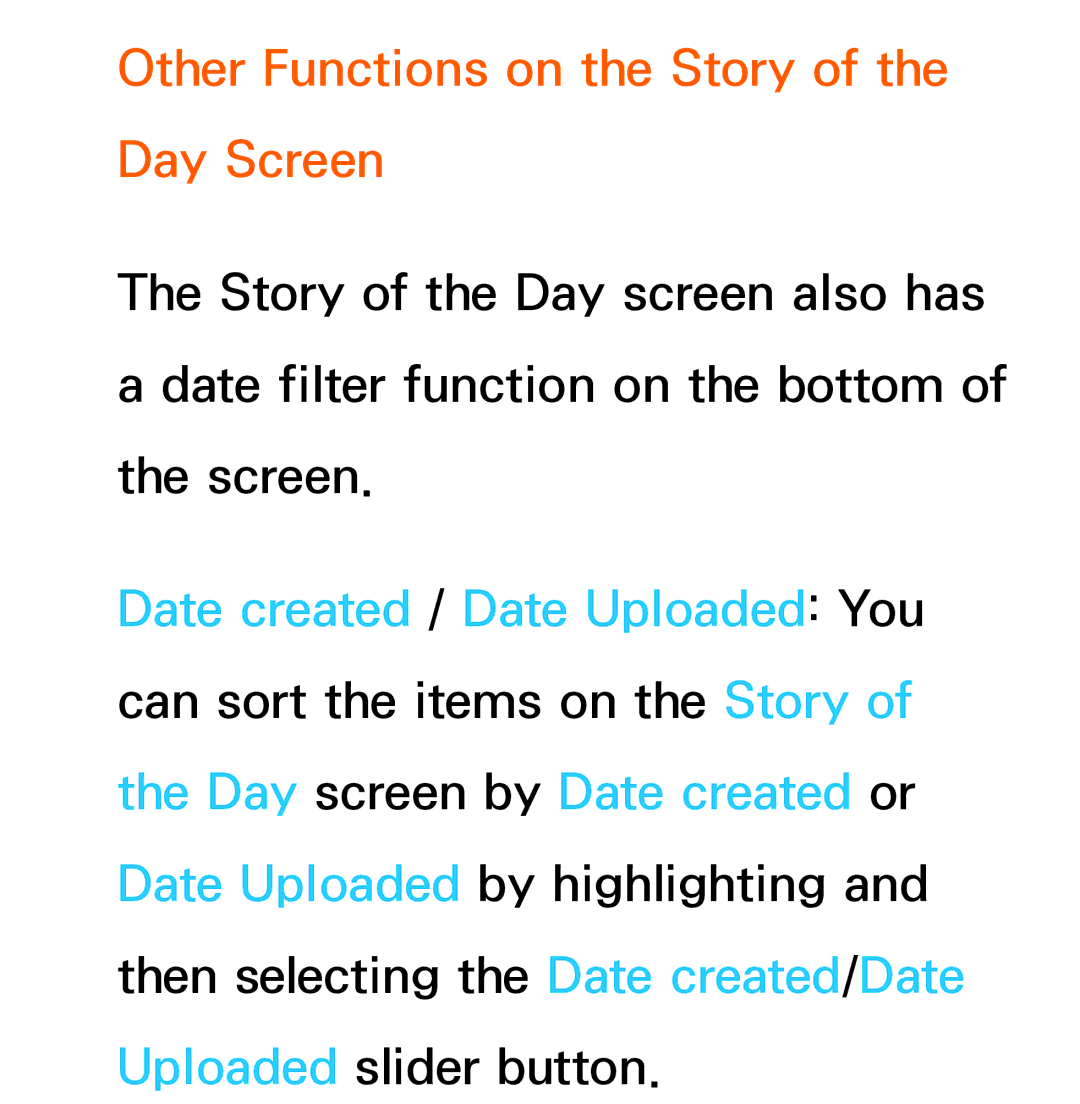 Samsung UA40ES5600MXSQ, UA46ES6900MXSQ, UA55ES6800MXXY, UA40ES5500MXXY manual Other Functions on the Story of the Day Screen 