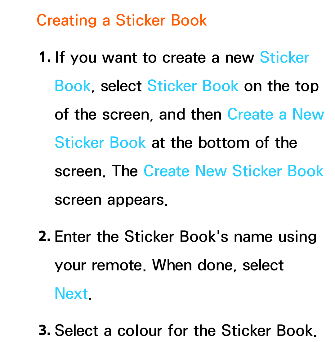 Samsung UA46ES6900MXSQ, UA55ES6800MXXY, UA40ES5500MXXY, UA55ES6600MXXY, UA32ES5600MXSQ, UA40ES5600MXSQ Creating a Sticker Book 