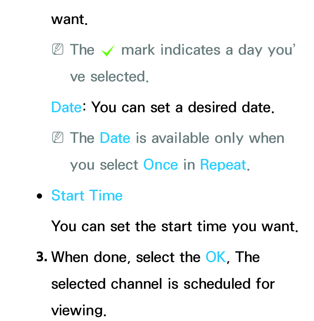 Samsung UA32ES5600MXSQ, UA46ES6900MXSQ, UA55ES6800MXXY manual NNThe c mark indicates a day you’ ve selected, Start Time 
