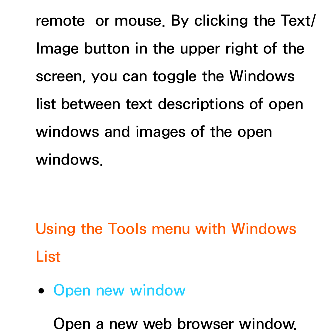 Samsung UA40ES5600MXSQ, UA46ES6900MXSQ, UA55ES6800MXXY manual Using the Tools menu with Windows List, Open new window 