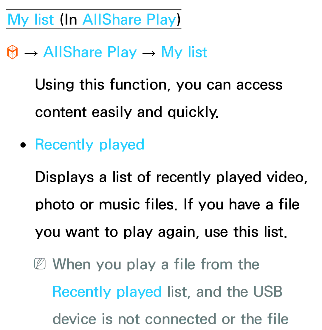 Samsung UA32EH5300MXSQ, UA46ES6900MXSQ, UA55ES6800MXXY My list In AllShare Play → AllShare Play → My list, Recently played 