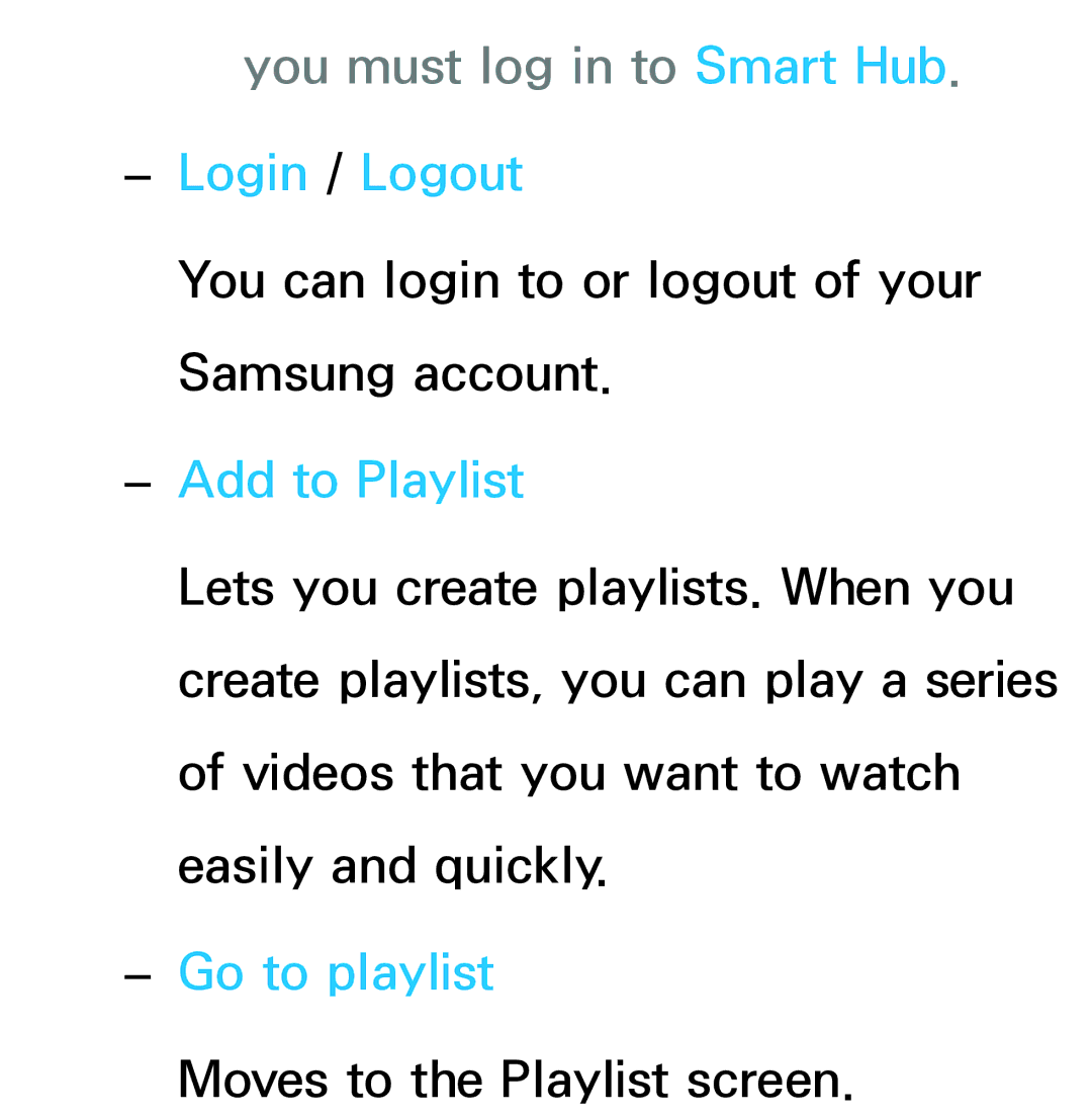 Samsung UA55ES7500MXSQ, UA46ES6900MXSQ, UA55ES6800MXXY manual You must log in to Smart Hub, Add to Playlist, Go to playlist 