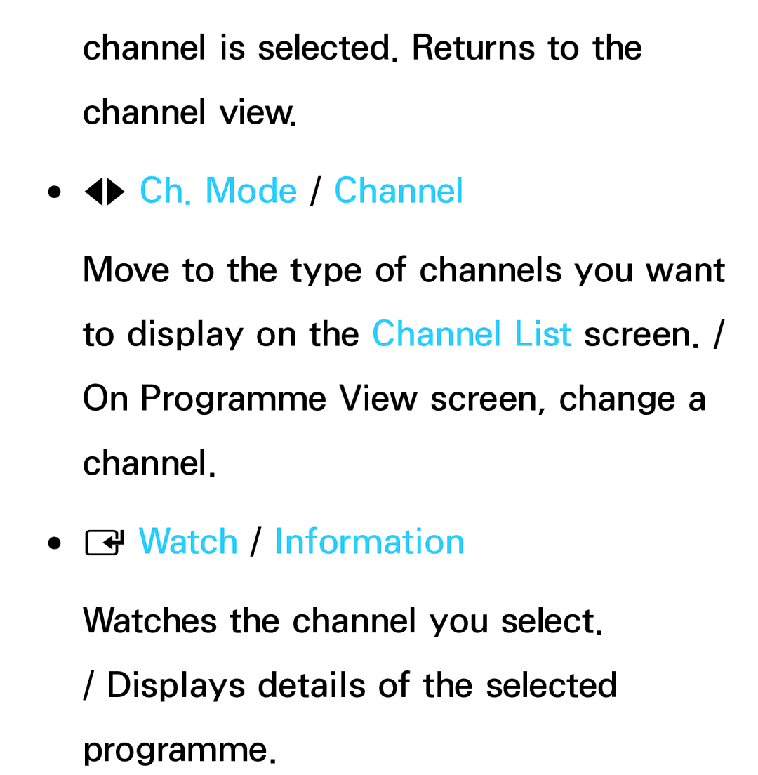 Samsung UA50ES6200MXSQ, UA46ES6900MXSQ, UA55ES6800MXXY, UA40ES5500MXXY manual Lr Ch. Mode / Channel, Watch / Information 