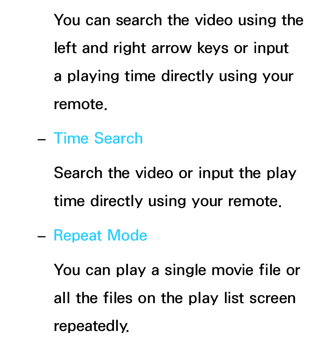 Samsung UA50ES6900MXSQ, UA46ES6900MXSQ, UA55ES6800MXXY, UA40ES5500MXXY, UA55ES6600MXXY manual Time Search, Repeat Mode 