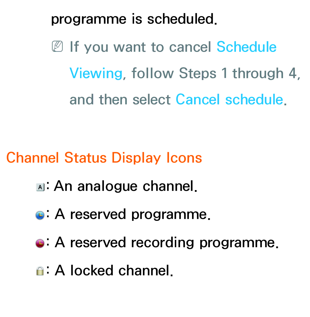 Samsung UA46ES6800MXSQ, UA46ES6900MXSQ, UA55ES6800MXXY, UA40ES5500MXXY, UA55ES6600MXXY manual Channel Status Display Icons 