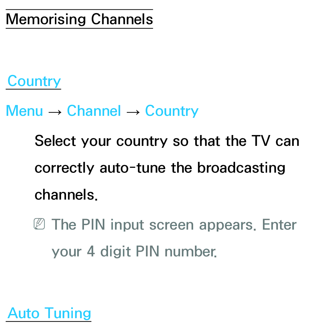 Samsung UA40EH5300MXSQ, UA46ES6900MXSQ, UA55ES6800MXXY, UA40ES5500MXXY manual Country Menu → Channel → Country, Auto Tuning 