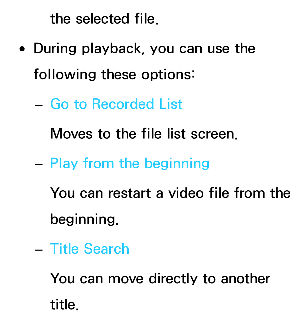 Samsung UA46EH5300MXSQ, UA46ES6900MXSQ, UA55ES6800MXXY, UA40ES5500MXXY, UA55ES6600MXXY You can move directly to another title 