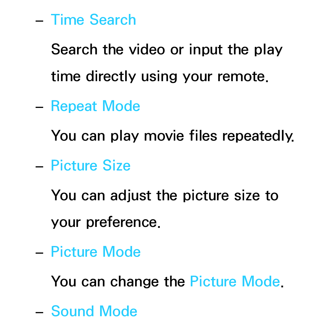 Samsung UA55ES6900MXSQ, UA46ES6900MXSQ, UA55ES6800MXXY, UA40ES5500MXXY, UA55ES6600MXXY You can play movie files repeatedly 