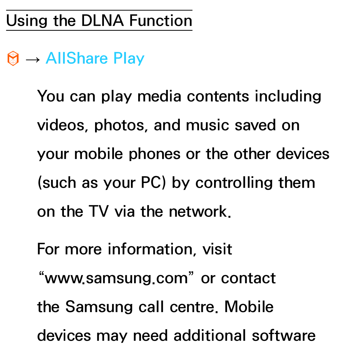 Samsung UA55ES7500MXSQ, UA46ES6900MXSQ, UA55ES6800MXXY, UA40ES5500MXXY, UA55ES6600MXXY, UA32ES5600MXSQ Using the Dlna Function 