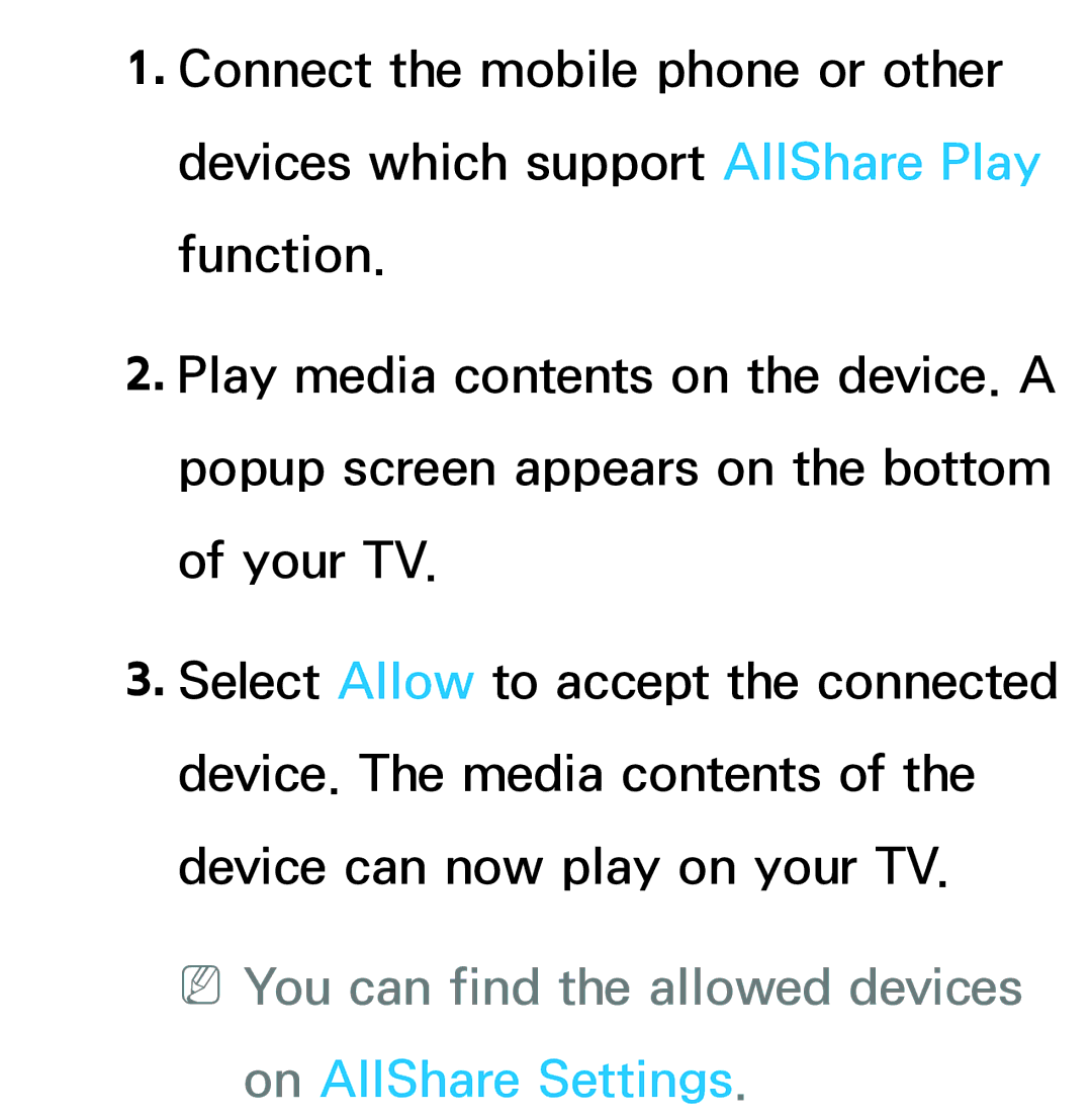 Samsung UA46ES6800MXSQ, UA46ES6900MXSQ, UA55ES6800MXXY manual NNYou can find the allowed devices on AllShare Settings 
