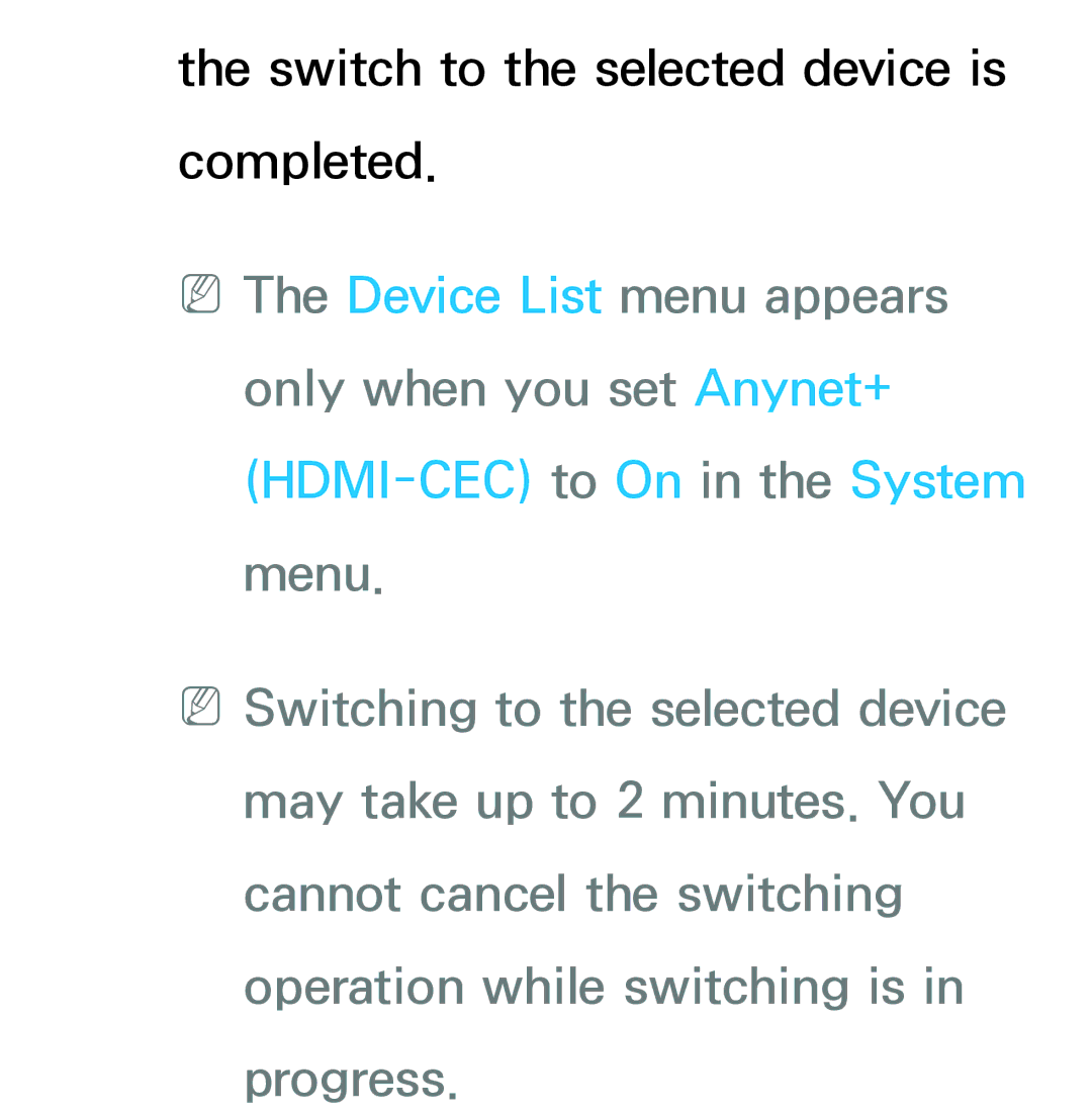 Samsung UA55ES7500MXSQ, UA46ES6900MXSQ, UA55ES6800MXXY, UA40ES5500MXXY manual Switch to the selected device is completed 