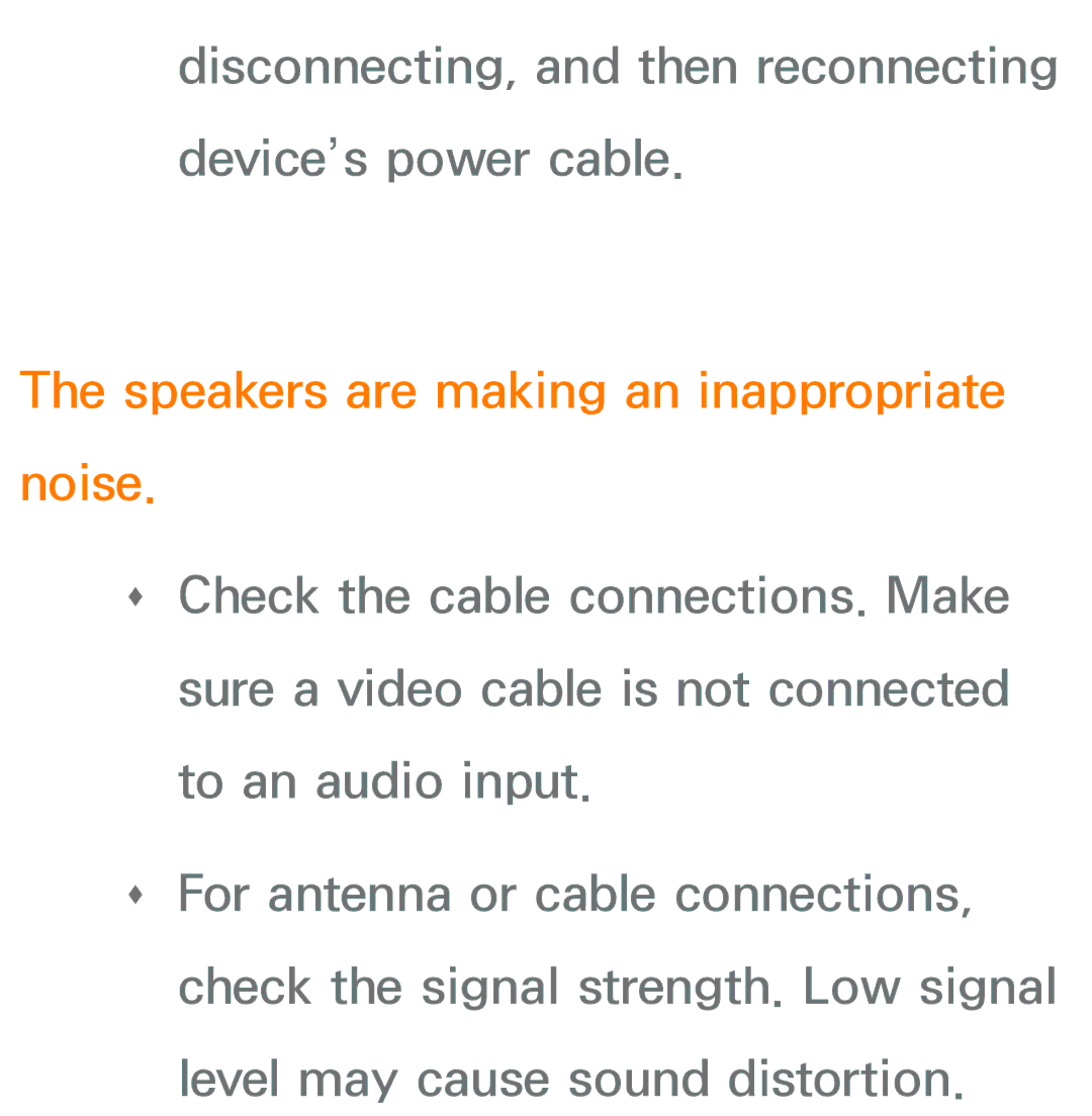 Samsung UA32ES5600MXSQ, UA46ES6900MXSQ, UA55ES6800MXXY, UA40ES5500MXXY manual Speakers are making an inappropriate noise 