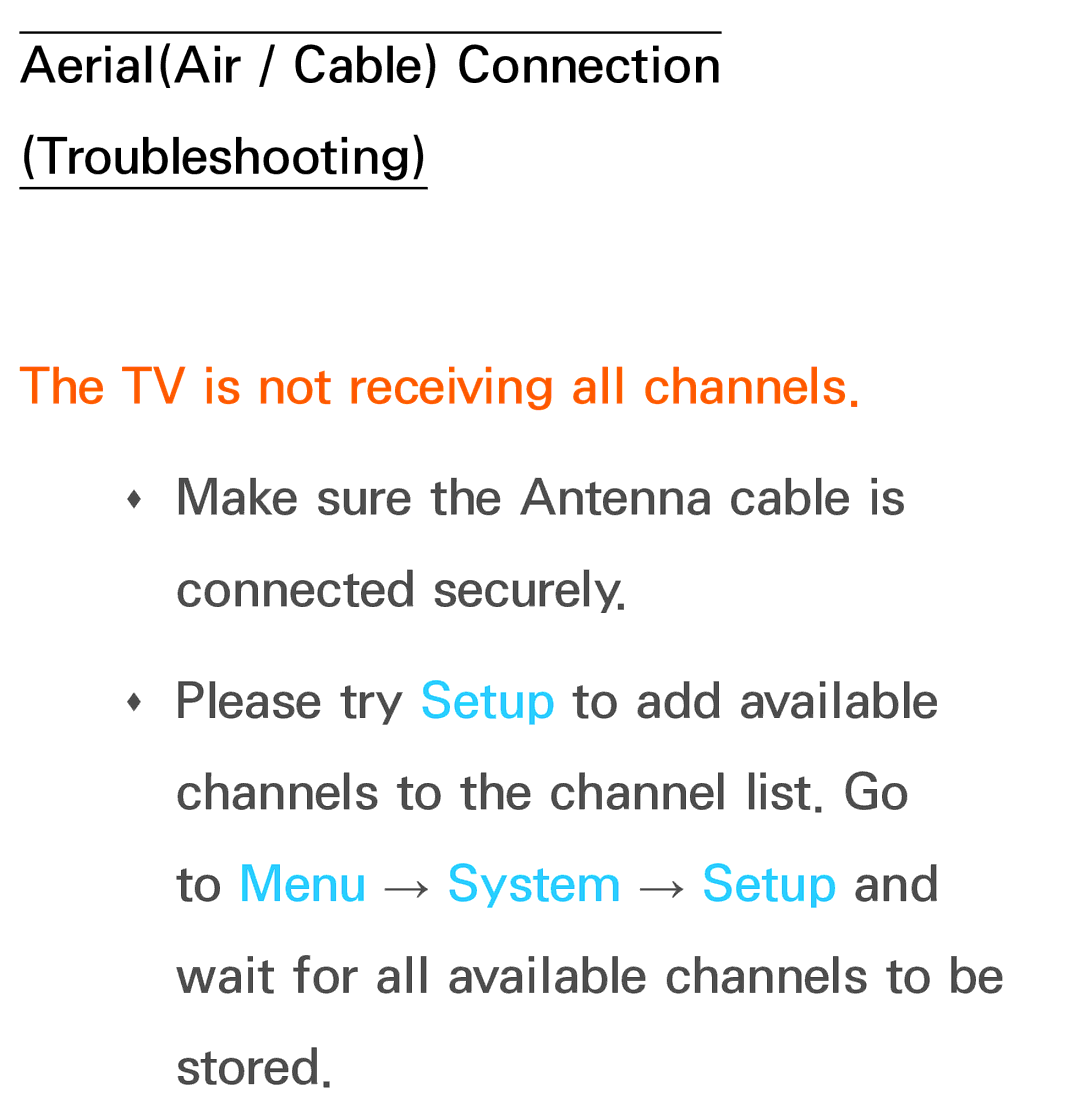 Samsung UA32EH5300MXSQ, UA46ES6900MXSQ, UA55ES6800MXXY, UA40ES5500MXXY, UA55ES6600MXXY manual TV is not receiving all channels 