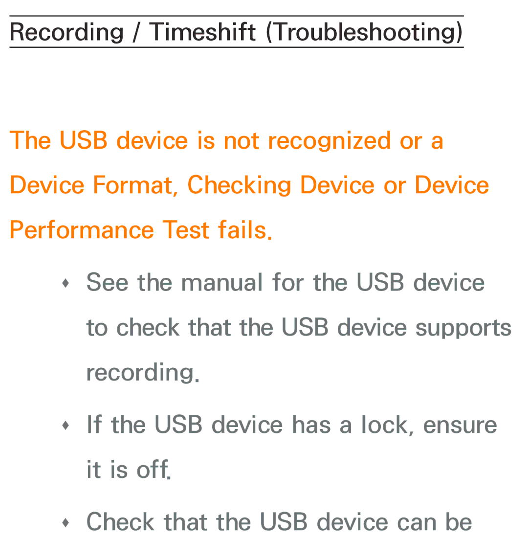 Samsung UA46ES6800MXSQ, UA46ES6900MXSQ, UA55ES6800MXXY, UA40ES5500MXXY, UA55ES6600MXXY Recording / Timeshift Troubleshooting 