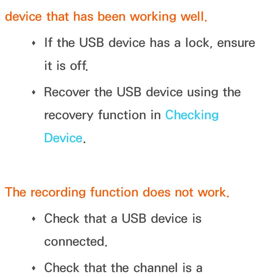 Samsung UA46EH5300MXSQ, UA46ES6900MXSQ, UA55ES6800MXXY, UA40ES5500MXXY, UA55ES6600MXXY manual Device that has been working well 