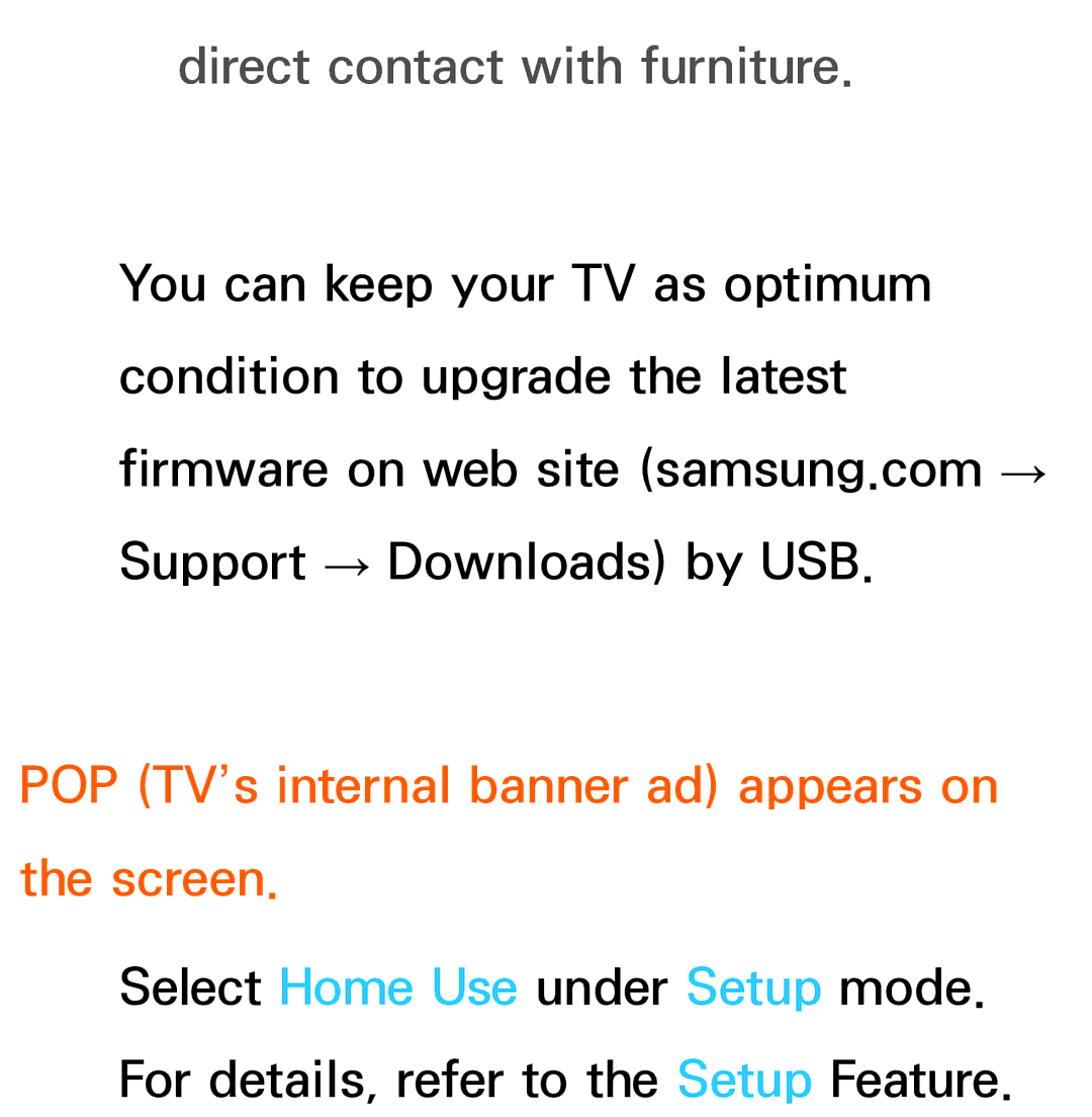 Samsung UA50ES6900MXSQ, UA46ES6900MXSQ, UA55ES6800MXXY, UA40ES5500MXXY POP TV’s internal banner ad appears on the screen 