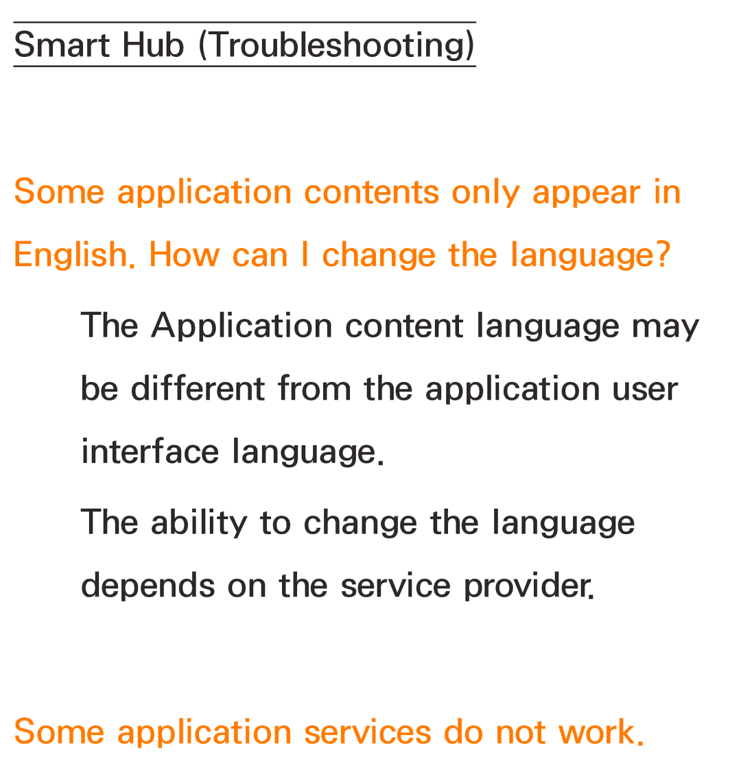 Samsung UA40ES5500MXXY, UA46ES6900MXSQ, UA55ES6800MXXY, UA55ES6600MXXY, UA32ES5600MXSQ Some application services do not work 