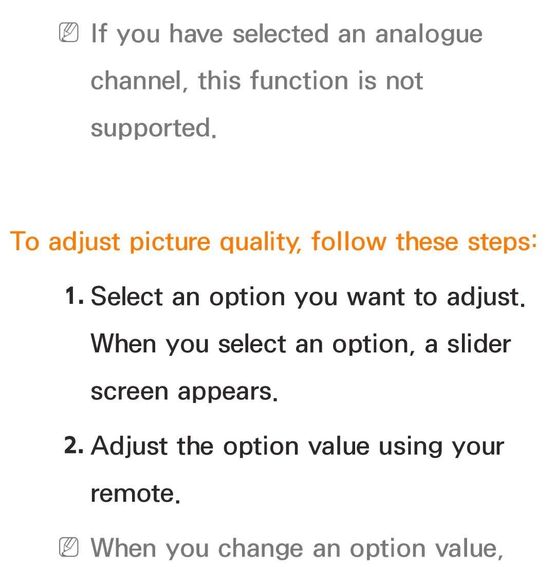 Samsung UA32EH5300MXSQ, UA46ES6900MXSQ To adjust picture quality, follow these steps, NNWhen you change an option value 