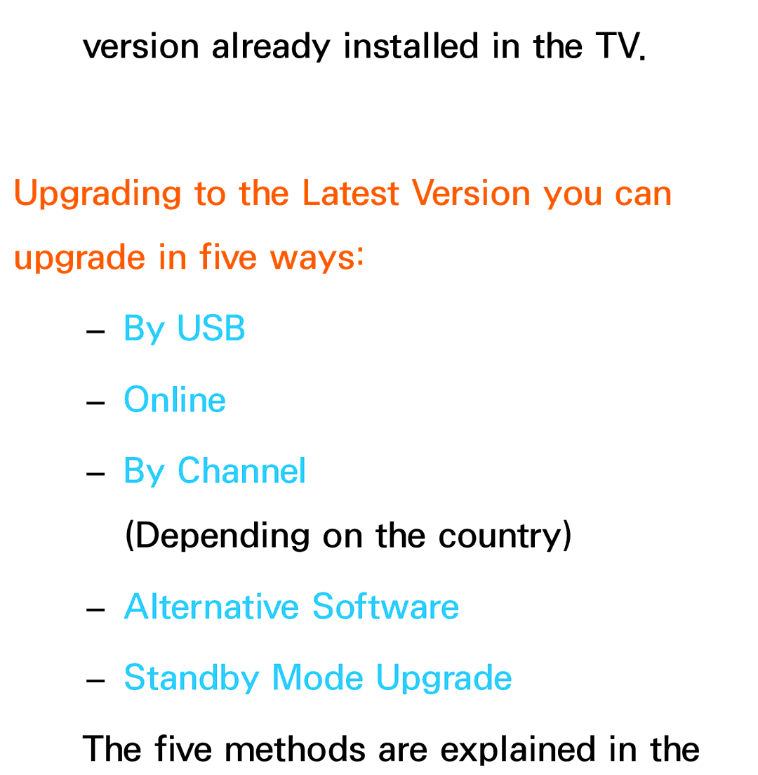 Samsung UA46ES7100MXSQ, UA46ES8000MXSQ, UA55ES8000MXSQ By USB Online By Channel, Alternative Software Standby Mode Upgrade 