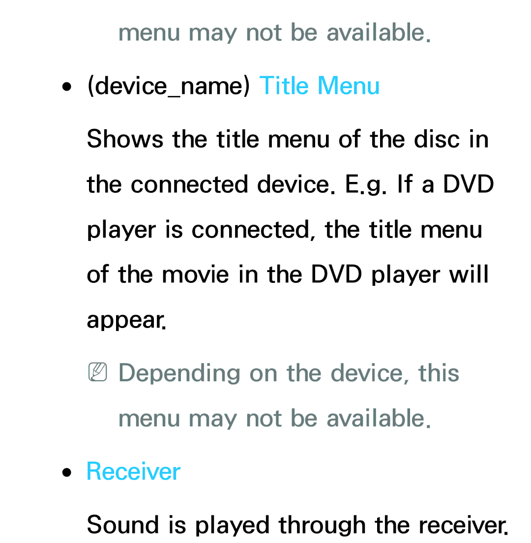 Samsung UA60ES8000MXSQ Menu may not be available, NNDepending on the device, this menu may not be available, Receiver 