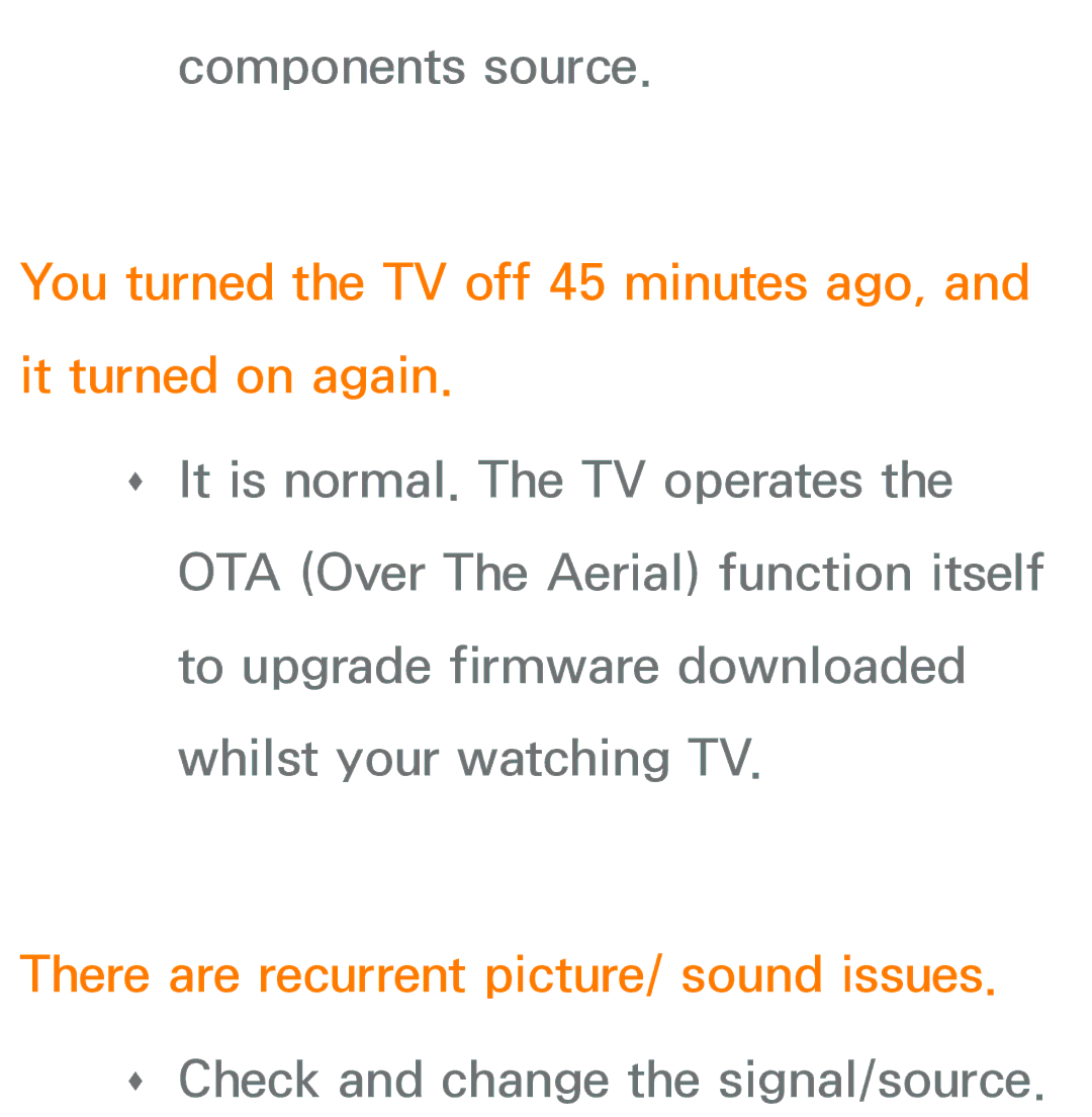 Samsung UA46ES7100MXSQ, UA46ES8000MXSQ, UA55ES8000MXSQ manual You turned the TV off 45 minutes ago, and it turned on again 