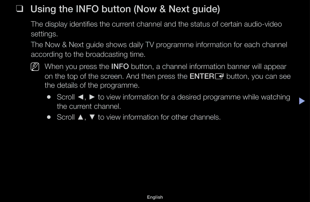 Samsung UA40F5000AMXSQ, UA46F5000AMXSQ, UA32F4000AMXSQ, UA55F6100AMXSQ manual Using the Info button Now & Next guide 