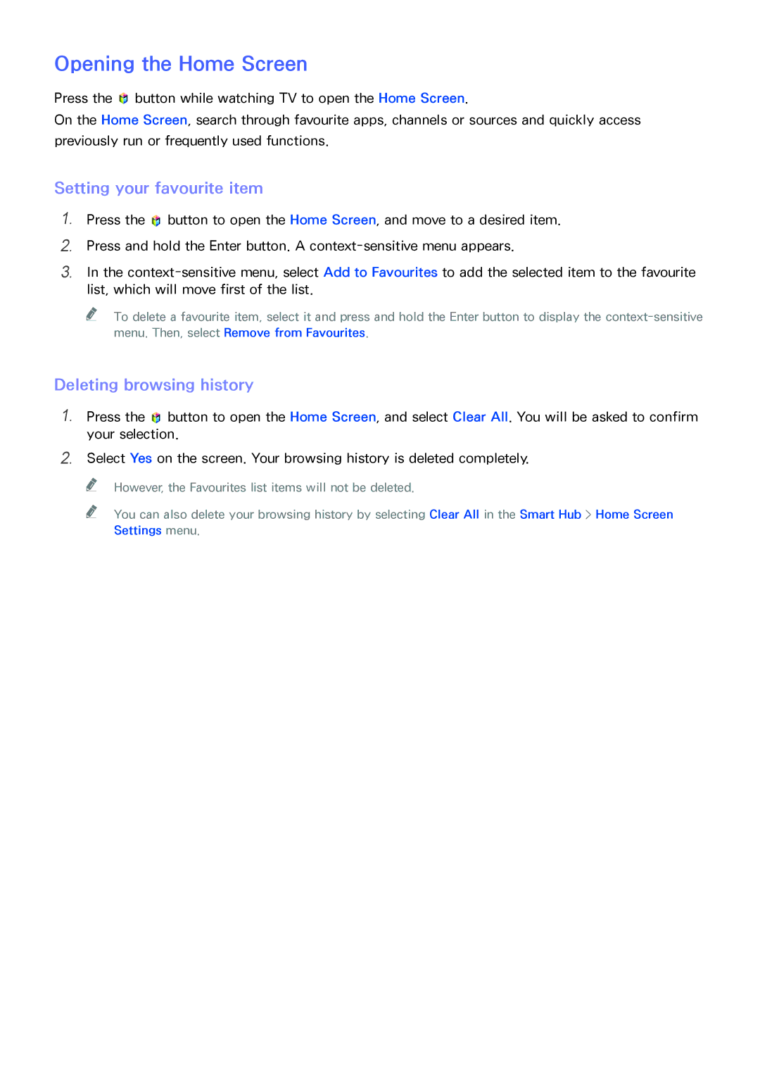 Samsung UA46H6203ARXZN, UA46H5303ARXUM Opening the Home Screen, Setting your favourite item, Deleting browsing history 