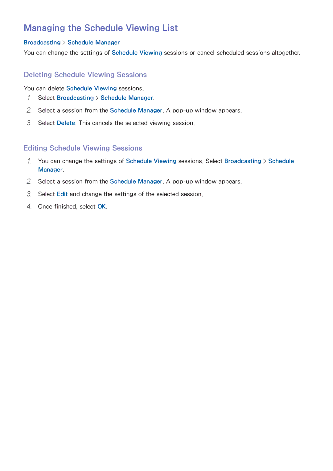 Samsung UA48H4203ARXEG, UA46H6203ARXZN manual Managing the Schedule Viewing List, Deleting Schedule Viewing Sessions 