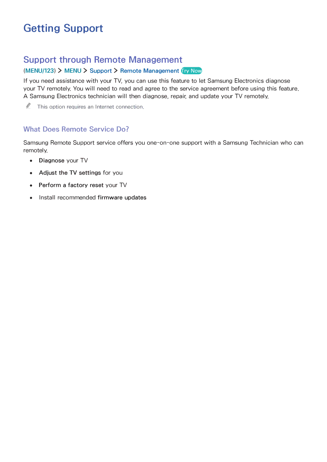 Samsung UA78JU7500RXUM, UA48JU6600RXSK Getting Support, Support through Remote Management, What Does Remote Service Do? 