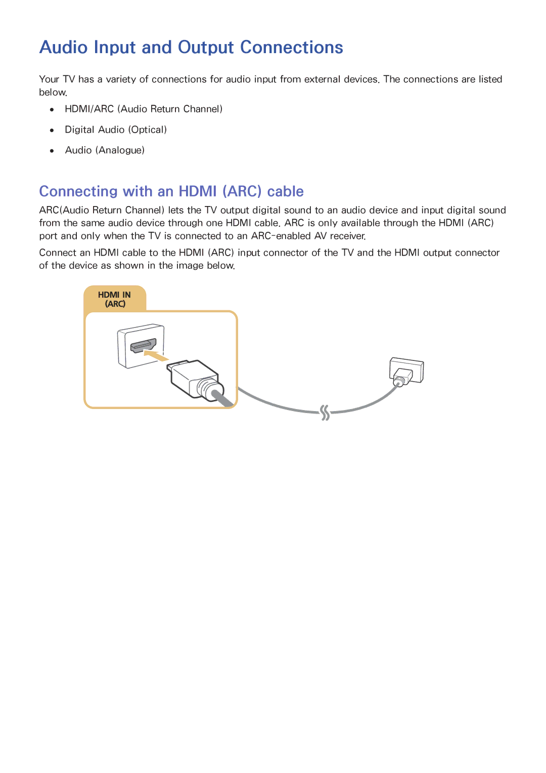 Samsung UA65JS8000RXUM, UA48JU6600RXSK manual Audio Input and Output Connections, Connecting with an Hdmi ARC cable 