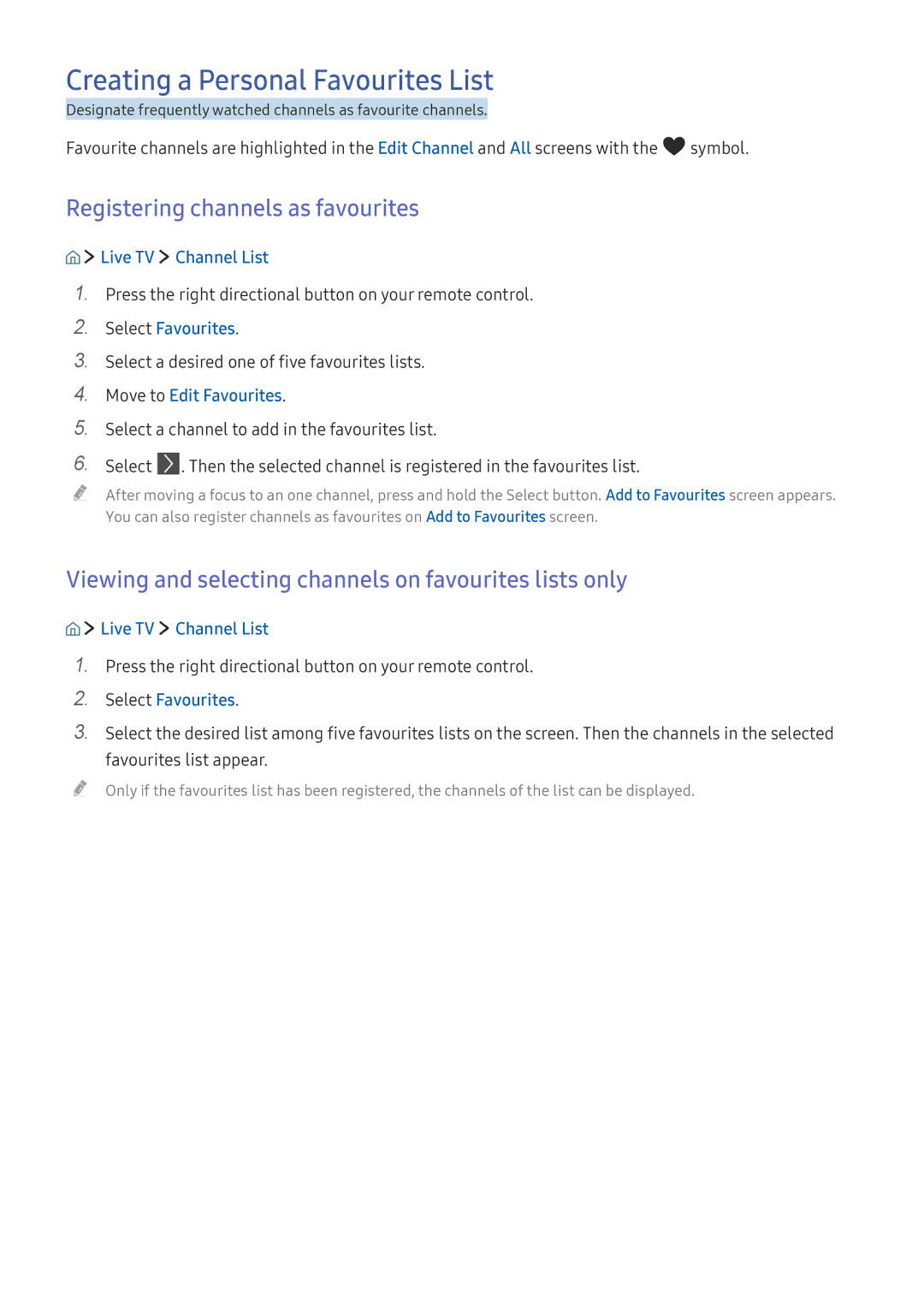Samsung UA40K5500AKXXV manual Creating a Personal Favourites List, Registering channels as favourites, Select Favourites 