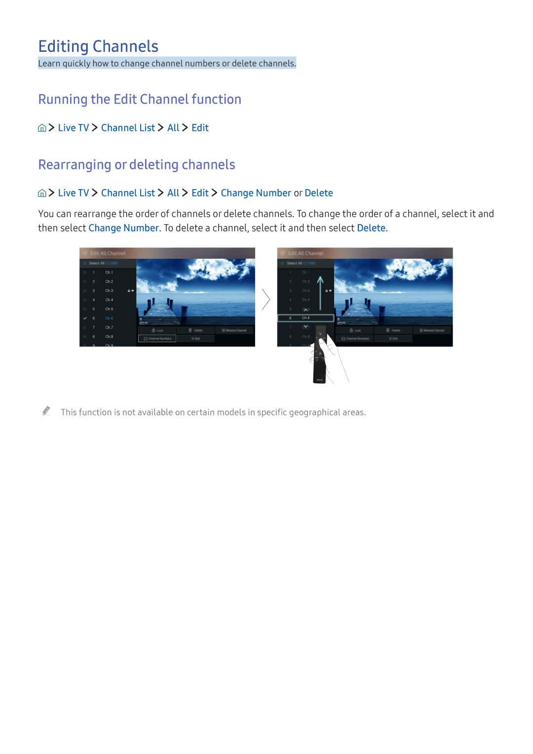 Samsung UA49K6500BWXMV manual Editing Channels, Running the Edit Channel function, Rearranging or deleting channels 