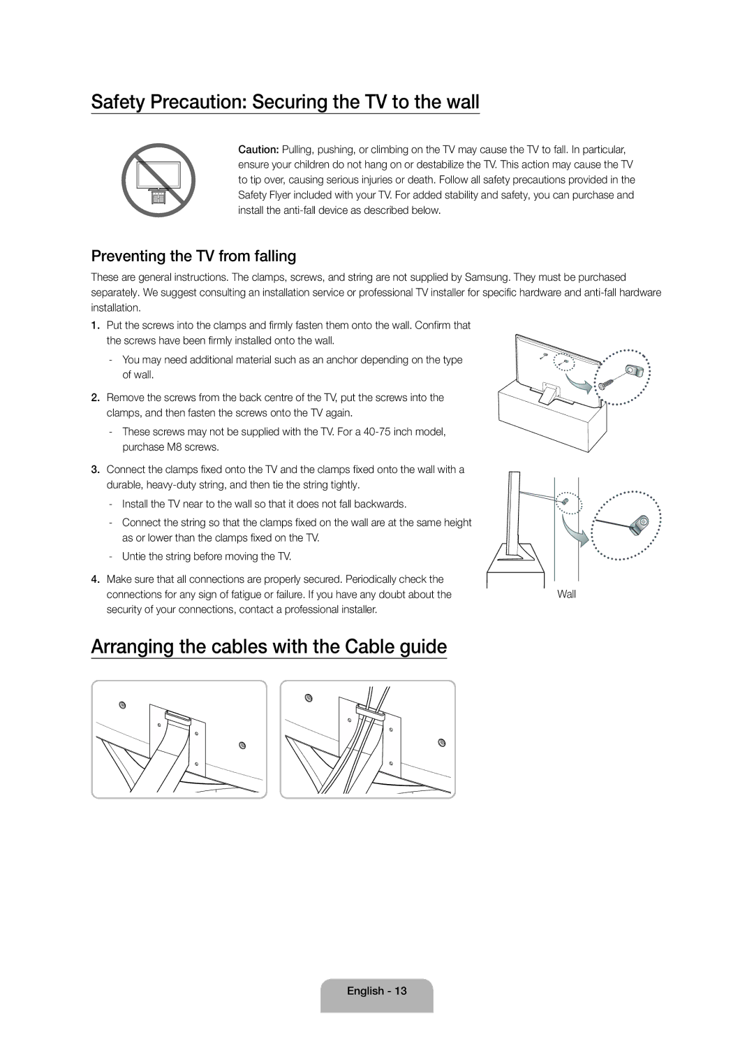 Samsung UA55JU6400RXUM manual Safety Precaution Securing the TV to the wall, Arranging the cables with the Cable guide 