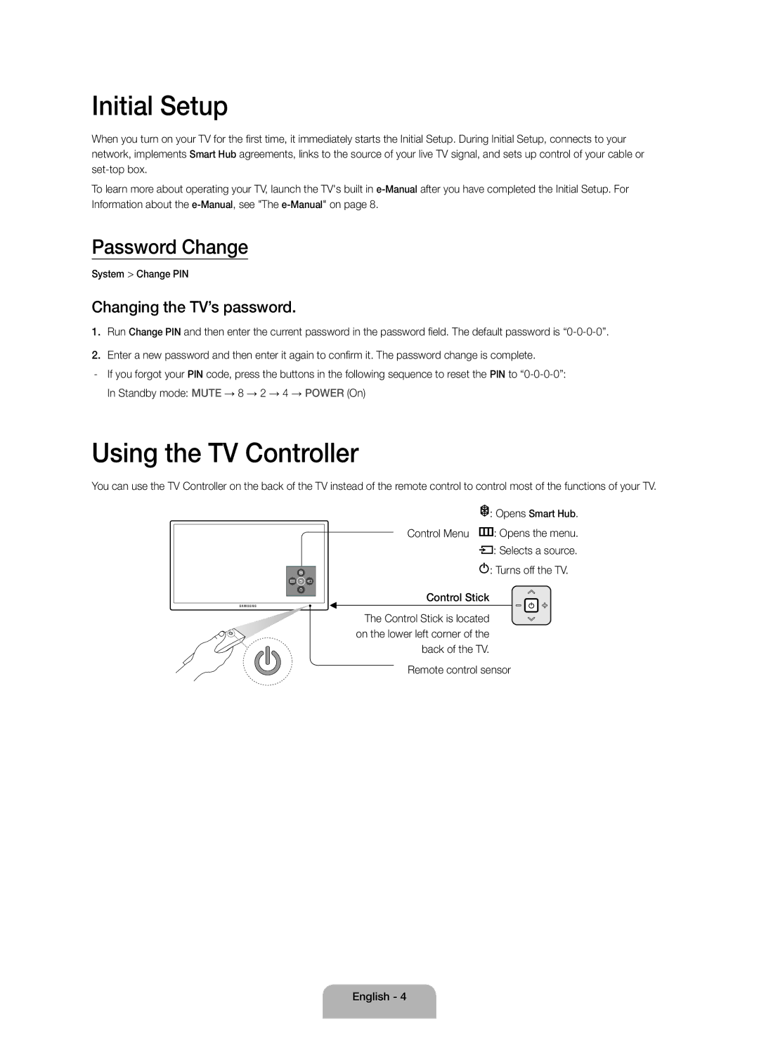 Samsung UA75JU6400RXUM, UA50JU6400RXUM Initial Setup, Using the TV Controller, Password Change, Changing the TV’s password 