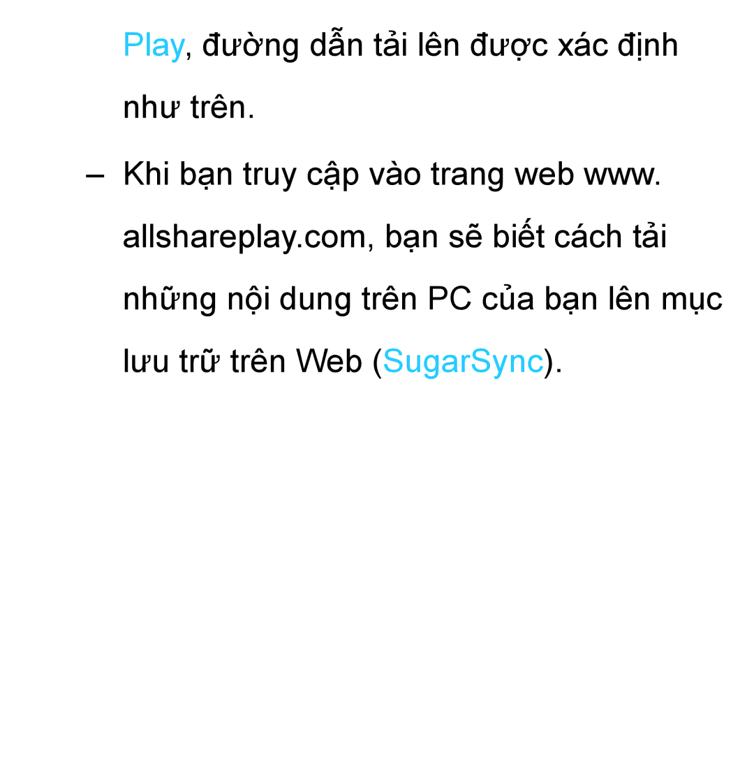 Samsung UA75ES9000RXXV, UA55ES8000RXXV, UA46ES8000RXXV, UA55ES7500RXXV manual Play, đương dân tai lên đươc xac đinh như trên 