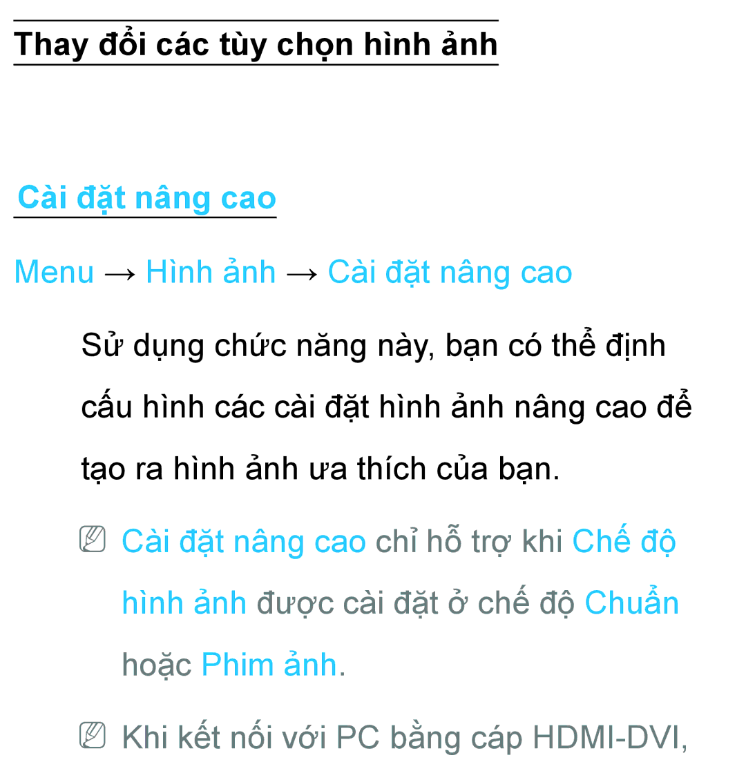 Samsung UA55ES7500RXXV manual Thay đổi các tùy chọn hình ảnh, Cài đặt nâng cao, Menu → Hình ảnh → Cài đăt nâng cao 
