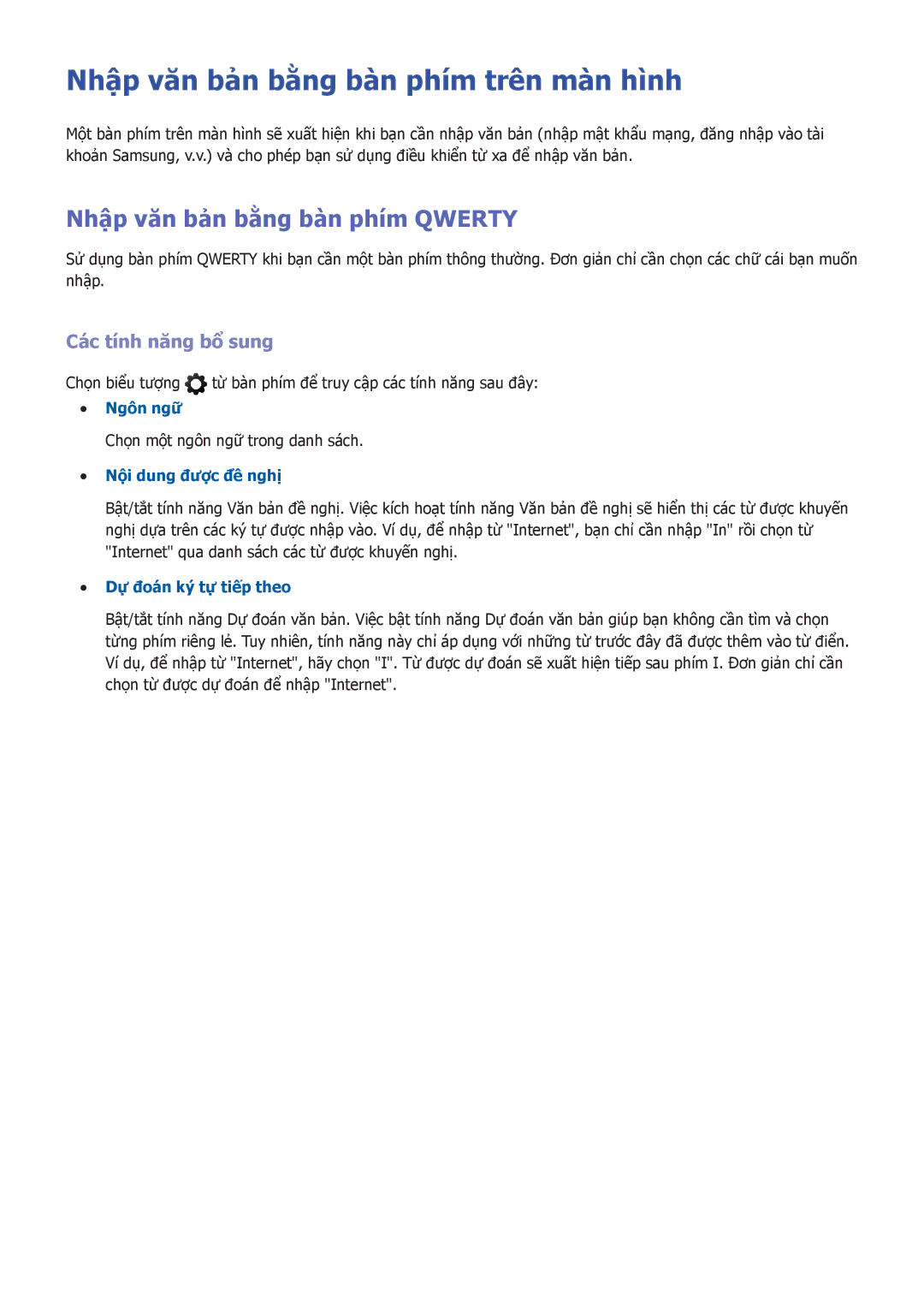 Samsung UA85S9ARXXV Nhập văn bản bằng bàn phím trên màn hình, Nhập văn bản bằng bàn phím Qwerty, Các tính năng bổ sung 