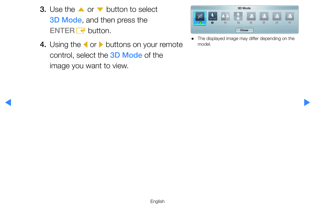 Samsung UA60D8000YNXXV, UA55H8000ARXSK, UA65H8000ARXSK, UA46D7000LRSXA, UA46D7000LRXZN, UA46D8000YNXUM manual 3D Mode Close 