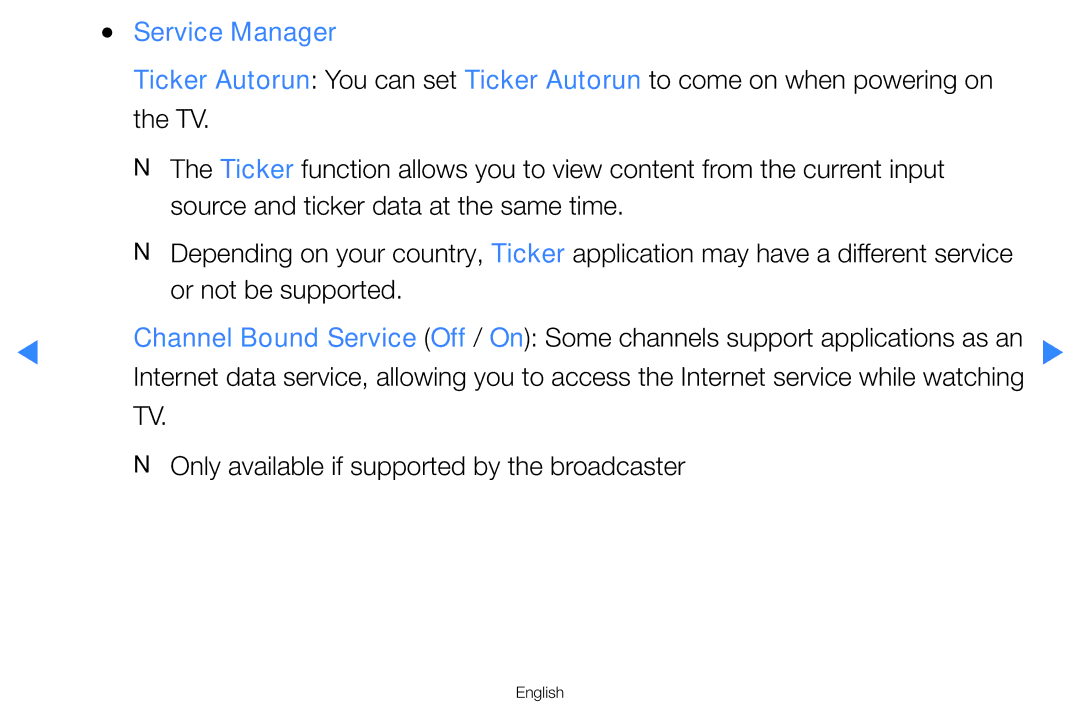 Samsung UA46D8000YRXTW manual Service Manager, Or not be supported, NN Only available if supported by the broadcaster 