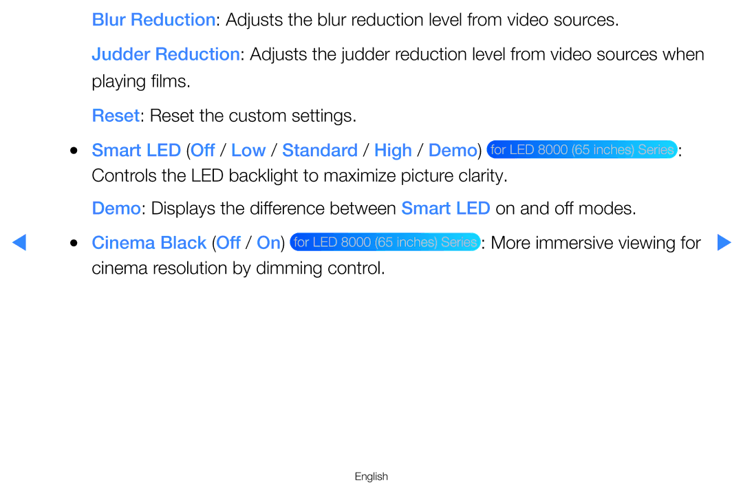 Samsung UA60D8000YRXTW, UA55H8000ARXSK, UA65H8000ARXSK More immersive viewing for, Cinema resolution by dimming control 