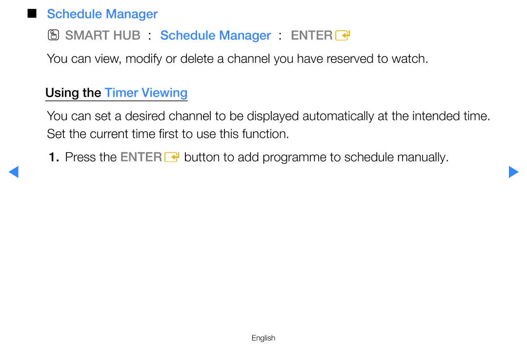 Samsung UA46D8000YNXUM, UA55H8000ARXSK Schedule Manager OO Smart HUB → Schedule Manager → Entere, Using the Timer Viewing 