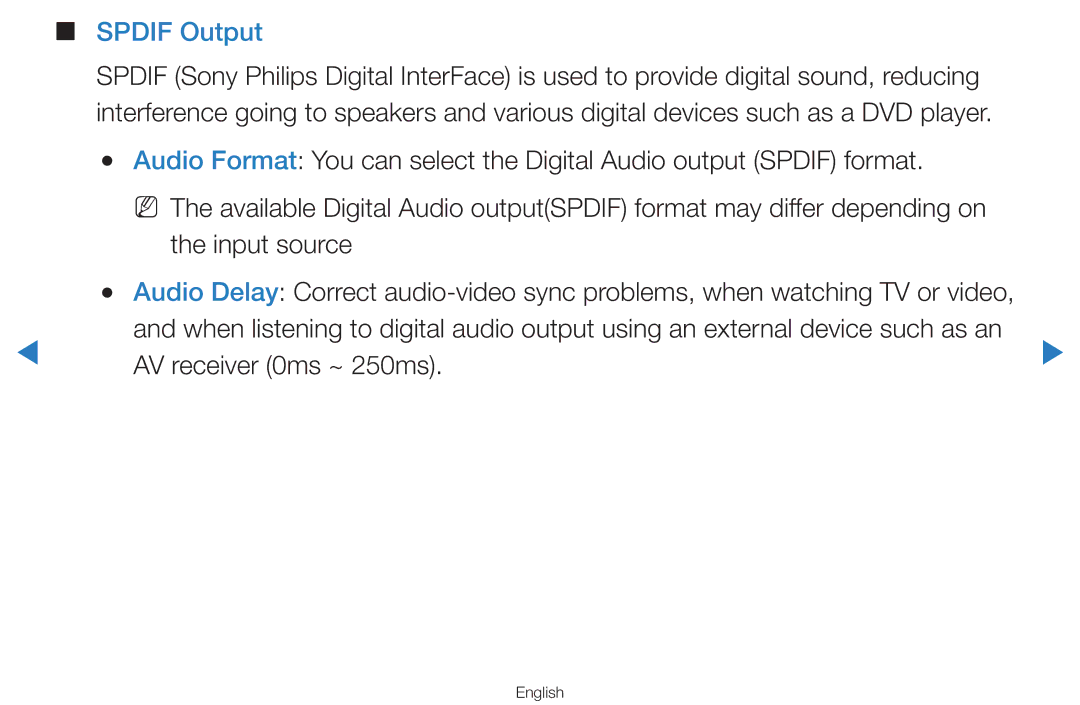 Samsung UA55D7000LRSOT, UA55H8000ARXSK, UA65H8000ARXSK, UA46D7000LRSXA Spdif Output, Input source, AV receiver 0ms ~ 250ms 