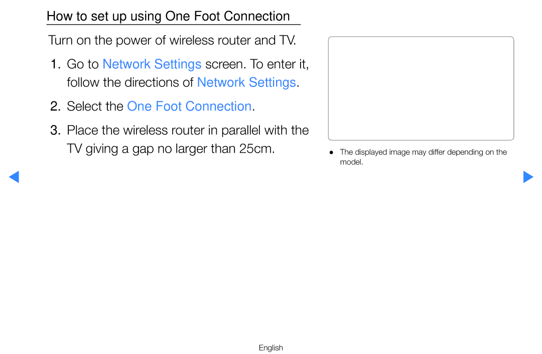 Samsung UA55H8000ARXMM, UA55H8000ARXSK manual Follow the directions of Network Settings, Select the One Foot Connection 